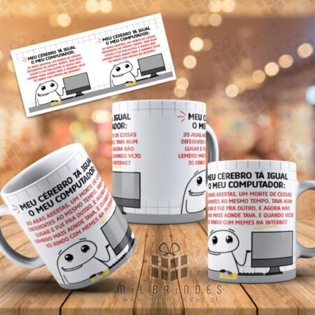 Caneca Meu cérebro tá igual o meu computador